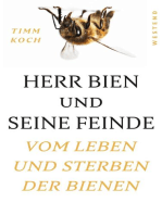 Herr Bien und seine Feinde: Vom Leben und Sterben der Bienen