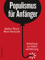 Populismus für Anfänger: Anleitung zur Volksverführung