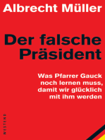 Der falsche Präsident: Was Pfarrer Gauck noch lernen muss, damit wir glücklich mit ihm werden