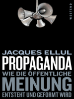 Propaganda: Wie die öffentliche Meinung entsteht und geformt wird