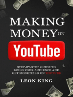 Making Money on YouTube: Step by Step Guide to Build Your Audience and Get Monetized on YouTube