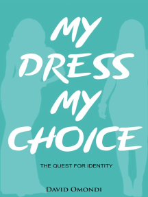 My Dress My Choice by David Omondi - Ebook | Scribd