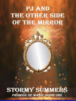 PJ and the Other Side of the Mirror: Promise of Magic