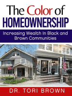 The Color of Homeownership: Increasing Wealth in Black and Brown Communities