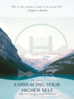 Embracing Your Higher Self: A Practical Guide to Enlightenment