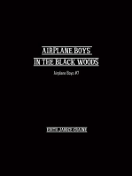 Airplane Boys in the Black Woods: Airplane Boys #7