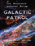 Galactic Patrol: The Annotated Lensman Series LARGE PRINT Edition