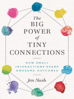 The Big Power of Tiny Connections