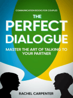 Communication Books For Couples: The Perfect Dialogue - Master The Art Of Talking To Your Partner