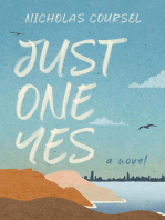 Just One Yes