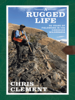 A Rugged Life: Fifty Years of Fieldwork in the Canadian Wilderness