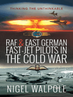 RAF & East German Fast-Jet Pilots in the Cold War: Thinking the Unthinkable