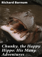 Chunky, the Happy Hippo: His Many Adventures