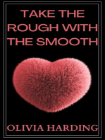 Take the Rough with the Smooth