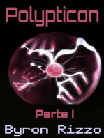 Polypticon, Primera Parte: Polypticon, #1