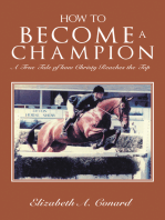 How to Become a Champion