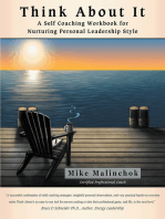 Think About It: A Self Coaching Workbook for Nurturing Personal Leadership Style