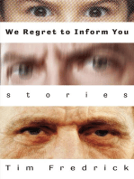 We Regret to Inform You