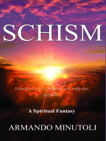 Schism, Something Is Amiss In Heaven Again! by Armando Minutoli ...