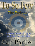 To So Few - The Prelude
