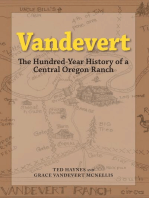 Vandevert: The Hundred Year History of a Central Oregon Ranch