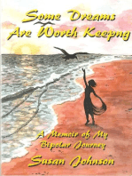 Some Dreams Are Worth Keeping: A Memoir of My Bipolar Journey