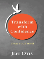 Transform With Confidence