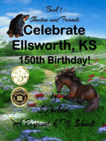 Shadow and Friends Celebrate Ellsworth, KS, 150th Birthday