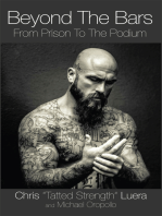 Beyond The Bars: From Prison To The Podium