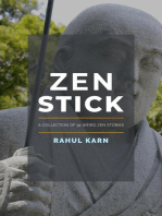 Zen Stick: A Collection of 91 Weird Zen Stories