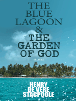 The Blue Lagoon & The Garden of God (Sequel)