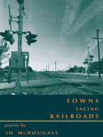 Towns Facing Railroads: Poems