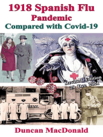 1918 Spanish Flu Pandemic Compared with Covid-19