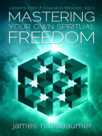 Mastering Your Own Spiritual Freedom