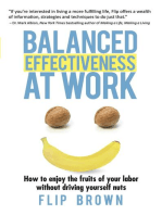 Balanced Effectiveness at Work: How to Enjoy the Fruits of Your Labor without Driving Yourself Nuts