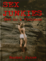 Sex Junkies, Pt. 1