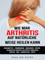 Wie man Arthritis auf natürliche Weise heilen kann