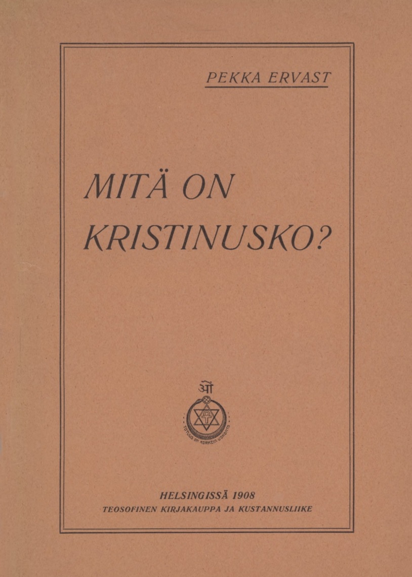 Mitä on kristinusko? by Pekka Ervast - Ebook | Scribd