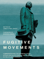 Fugitive Movements: Commemorating the Denmark Vesey Affair and Black Radical Antislavery in the Atlantic World