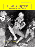 Geaux Tigers! History of LSU Tigers Football: College Football Blueblood Series, #7