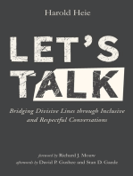Let’s Talk: Bridging Divisive Lines through Inclusive and Respectful Conversations