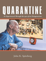 Quarantine: As Experienced Through the Eyes of an Octogenarian