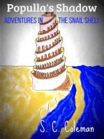 Populla's Shadow: Adventures in the Snail Shell: Populla's Shadow, #1