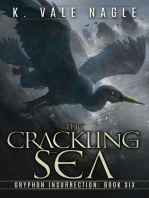 The Crackling Sea: Gryphon Insurrection, #6