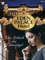 Das Schloß der Totenvögel: Eden Palace 6 – Liebesroman