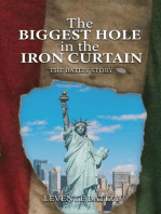 The Biggest Hole In The Iron Curtain: The Batizy Story