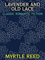 Lavender and Old Lace: Classic Romantic Fiction