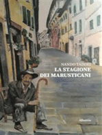 La Stagione dei Marusticani