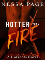 Hotter than Fire: The Hotshots Series, #2