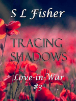 Tracing Shadows: Love-in-War, #3